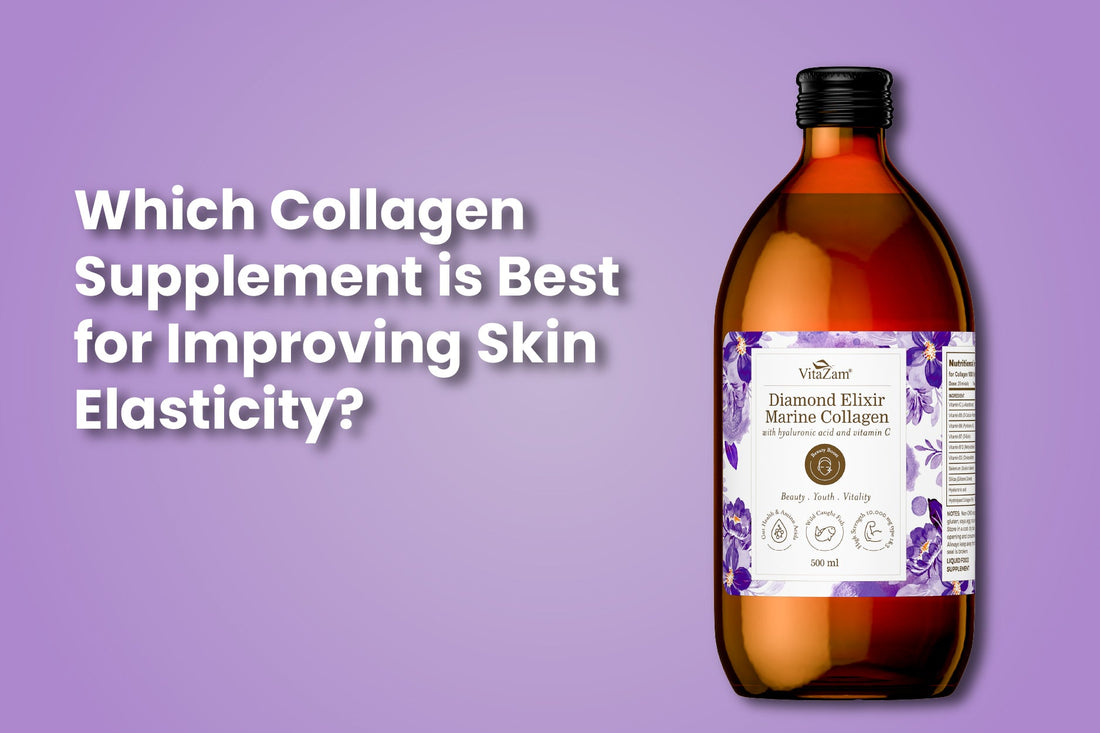 Which Collagen Supplement is Best for Improving Skin Elasticity?